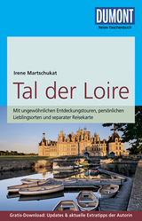 DuMont Reise-Taschenbuch Reiseführer Tal der Loire - Irene Martschukat