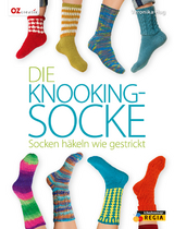 Die Knooking-Socke - Veronika Hug