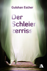 Der Schleier zerriss - Esther Gulshan, Thelma Sangster