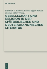 Gesellschaft und Religion in der sp&auml;tbiblischen und deuterokanonischen Literatur - 
