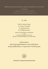 Untersuchung &uuml;ber Bindungsfestigkeiten innermolekularer Wasserstoffbr&uuml;cken in organischen Verbindungen - Herbert Hoyer, Zinnia F. Celestial, Wolfgang Hensel, Modesto Chua