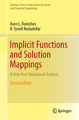 Implicit Functions and Solution Mappings - Asen L. Dontchev, R. Tyrrell Rockafellar