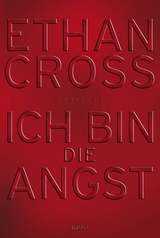 Ich bin die Angst - Ethan Cross