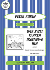Wir zwei fahren irgendwo hin - Kurt Feltz, Werner Scharfenberger, Peter Rubin