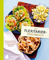 Das Flexitarier-Kochbuch - Cecilia Vikbladh