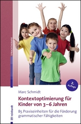 Kontextoptimierung f&uuml;r Kinder von 3&ndash;6 Jahren - Marc Schmidt