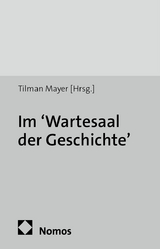Im 'Wartesaal der Geschichte' - 