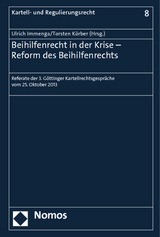 Beihilfenrecht in der Krise - Reform des Beihilfenrechts - 