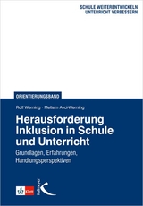 Herausforderung Inklusion in Schule und Unterricht - 
