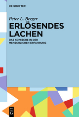 Erl&ouml;sendes Lachen - Peter L. Berger