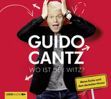 Wo ist der Witz? - Guido Cantz