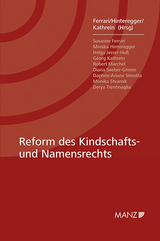 Reform des Kindschafts- und Namensrechts - Susanne Ferrari, Monika Hinteregger, Georg Kathrein