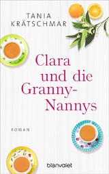 Clara und die Granny-Nannys - Tania Kr&auml;tschmar