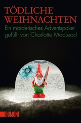 T&ouml;dliche Weihnachten - Charlotte MacLeod