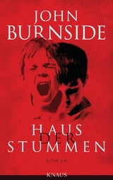 Haus der Stummen - John Burnside