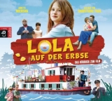 Lola auf der Erbse - Annette Mierswa