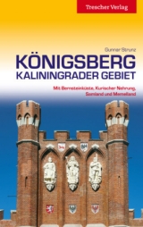 K&ouml;nigsberg - Kaliningrader Gebiet - Gunnar Strunz