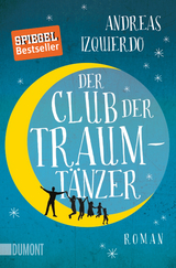 Der Club der Traumtänzer - Andreas Izquierdo