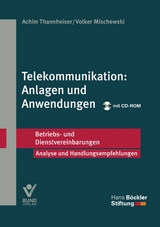 Telekommunikation: Anlagen und Anwendungen - Achim Thannheiser, Volker Mischewski