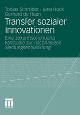 Transfer sozialer Innovationen - Tobias Schröder, Jana Huck, Gerhard de Haan