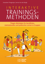 Interaktive Trainingsmethoden - Sivasailam Thiagarajan, Samuel van den Bergh