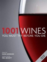 1001 Wines You Must Try Before You Die - Beckett, Neil