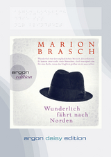 Wunderlich fährt nach Norden (DAISY Edition) - Marion Brasch