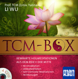 TCM-Box: Bew&auml;hrte Heilmeditationen aus dem Reich der Mitte - Wu Li