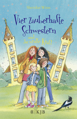 Vier zauberhafte Schwestern und die uralte Kraft - Sheridan Winn