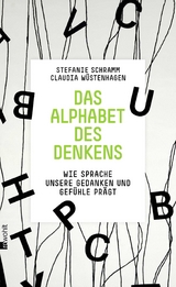 Das Alphabet des Denkens - Stefanie Schramm, Claudia W&uuml;stenhagen