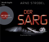 Der Sarg - Strobel, Arno; Engeln, Nicole