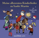 Meine allerersten Kinderlieder zu Sankt Martin - 