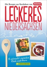 Leckeres Niedersachsen - NN Antenne Niedersachsen