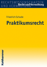 Praktikumsrecht - Georg Friedrich Schade