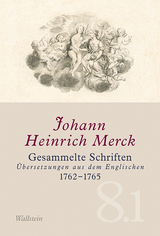 Gesammelte Schriften - Johann Heinrich Merck, Am&eacute;lie Krebs