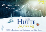 DIE H&Uuml;TTE f&uuml;r jeden Tag - William Paul Young