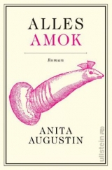 Alles Amok - Anita Augustin