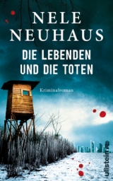 Die Lebenden und die Toten - Nele Neuhaus