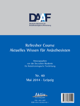 Refresher Course Nr. 40/2014 - Deutsche Akademie f. Anästhesiologische Fortbildung