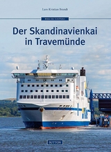 Der Skandinavienkai in Travem&uuml;nde - Lars-Kristian Brandt