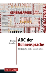 ABC der B&uuml;hnensprache - Thomas Blubacher