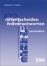 mitentscheiden - mitverantworten / mitentscheiden -  mitverantworten - Willi Dieckerhoff, Karl Friedrichs