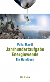 Jahrhundertaufgabe Energiewende - Felix Ekardt