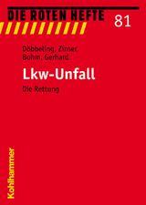 Lkw-Unfall - Ernst-Peter D&ouml;bbeling, Rainer Zinser, Frank Bohm, Frank Gerhards