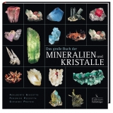 Das gro&szlig;e Buch der Mineralien und Kristalle