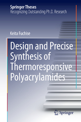 Design and Precise Synthesis of Thermoresponsive Polyacrylamides - Keita Fuchise