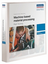 Machine-based material processing - Part: Turning - Manfred Möllers