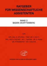 Ratgeber f&uuml;r Wissenschaftliche Assistenten - R. Czycholl, E. Dichtl, K. Fischer, L. Fischer, D. Keese, P. Penzkofer, F. Walter