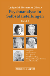 Psychoanalyse in Selbstdarstellungen / Psychoanalyse in Selbstdarstellungen - 