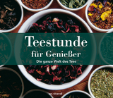 Teestunde f&uuml;r Genie&szlig;er
